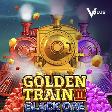 Vplus : Golden Train III : Black Ore - TROPICANA77